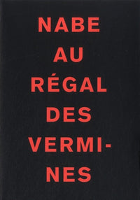 Au régal des vermines
