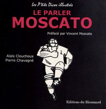 Le parler Moscato