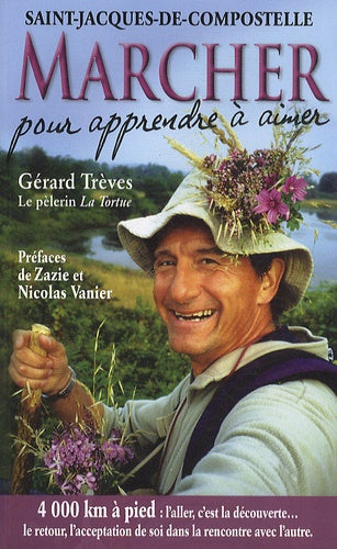 MARCHER pour apprendre à aimer