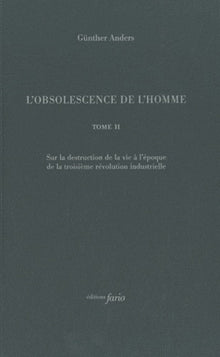 L' obsolescence de l'homme T. 2