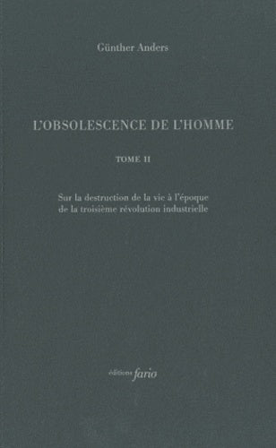 L' obsolescence de l'homme T. 2