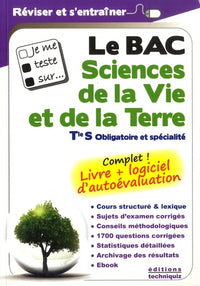 Je me teste sur... Le BAC Sciences de la Vie et de la Terre Tle S