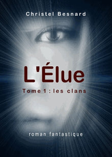 L'Elue - Les Clans
