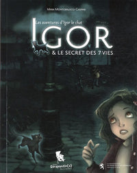 Les aventures d'igor le chat : Igor et le secret des 7 vies