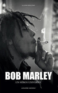 Bob Marley un héros universel