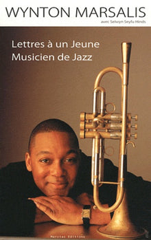 Lettres à un jeune musicien de jazz