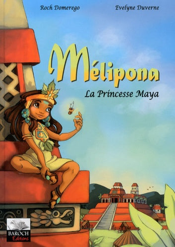 Melipona, La Princesse Maya