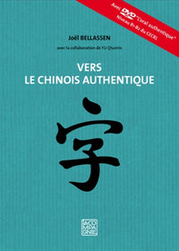 Vers le chinois authentique