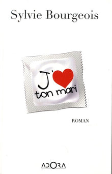 J'aime ton mari