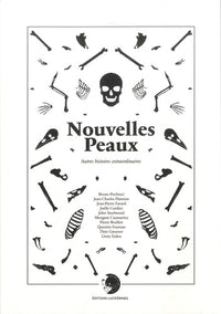 Nouvelles peaux: Autres histoires extraordinaires