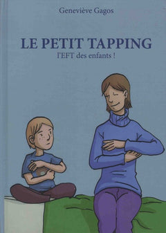 Le petit tapping: L'EFT des enfants !