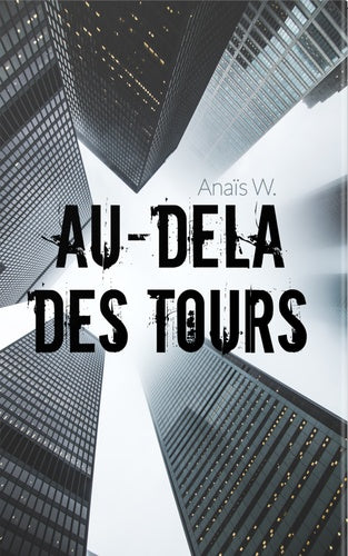 Au-dela des tours