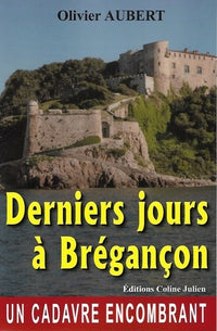 Derniers jours à Brégançon