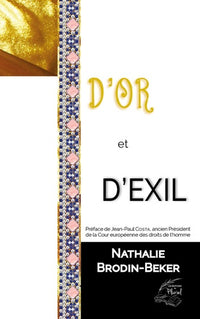 D'or et d'exil