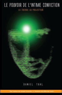 Le Pouvoir de l'Intime Conviction