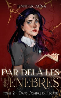 Dans l'ombre d'Hécate