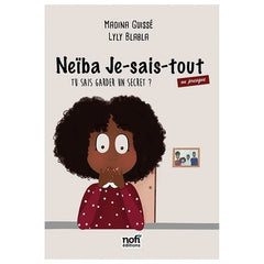 Neïba je-sais-tout ou presque – Tome 1