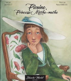 Pivoine, princesse mèche-moche