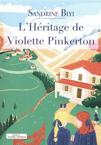 L'HERITAGE DE VIOLETTE PINKERTON