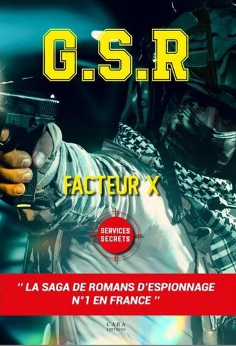 G.S.R Facteur X - Tome 3