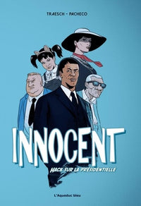 Innocent : Hack sur la Présidentielle
