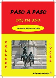 Paso a paso : Dos en uno: Programme collège/lycée
