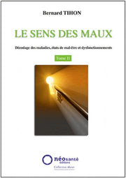 Le sens des maux Tome 2