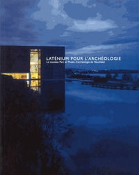 Laténium pour l'archéologie