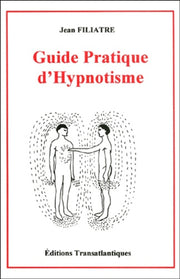 Guide pratique d'hypnotisme