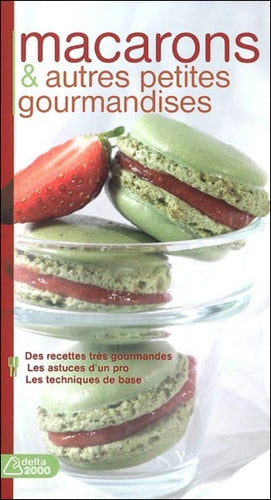 Macarons et autres petites gourmandises