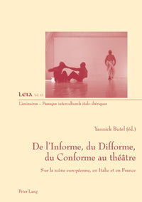 De l'informe, du difforme, du conforme au théâtre