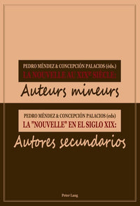 La Nouvelle au XIX e siècle- La « nouvelle » en el siglo XIX: Auteurs mineurs- Autores secundarios