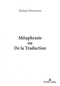 Métaphraste ou De la traduction