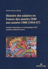 Histoire des salaires en France des années 1940 aux années 1960