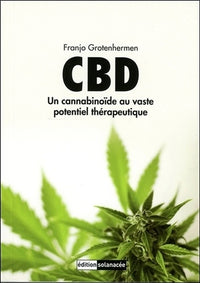CBD - Un cannabinoïde au vaste potentiel thérapeutique