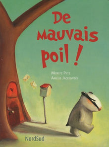 De mauvais poil !