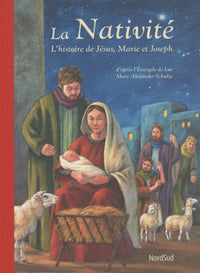 La nativité: L'histoire de Jésus, Marie et Joseph