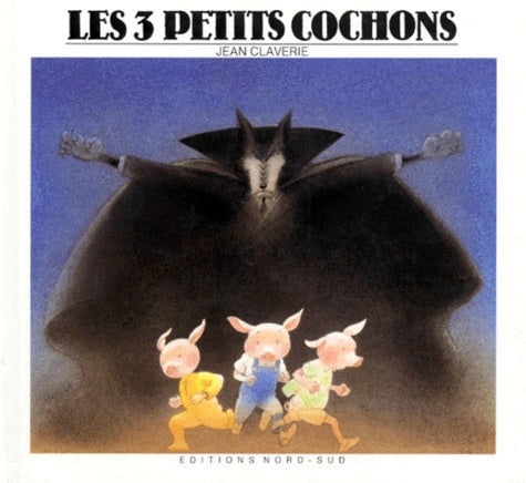 Trois Petits Cochons