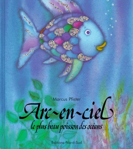 Arc-en-ciel, le plus beau poisson des océans