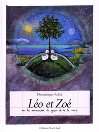 Léo et Zoé ou La rencontre du jour et de la nuit