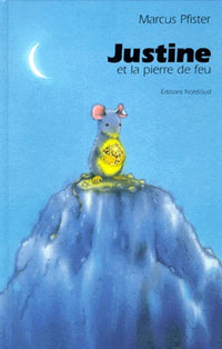 Justine et la pierre de feu