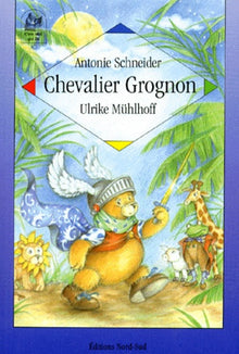 Chevalier Grognon. Un rêve d'ourson