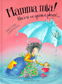 Mamma mia ! Qu'est-ce qu'on a pleuré