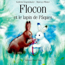 Flocon et le lapin de Pâques