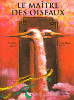 Le maître des oiseaux : conte traditionnel