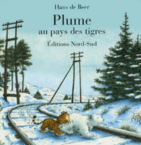 Plume au pays des tigres