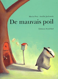 De mauvais poil !