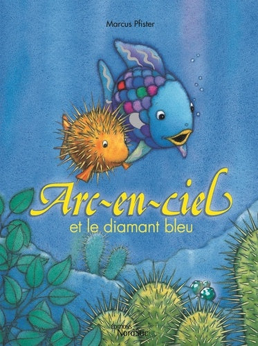 ARC-EN-CIEL ET LE DIAMANT BLEU