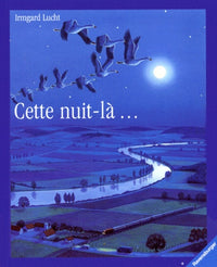 Cette Nuit-La...