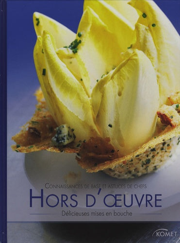 Hors d'Oeuvre - connaissances de base et astuces de chefs